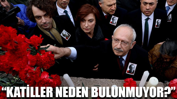 Kılıçdaroğlu: Katiller neden bulunmuyor?