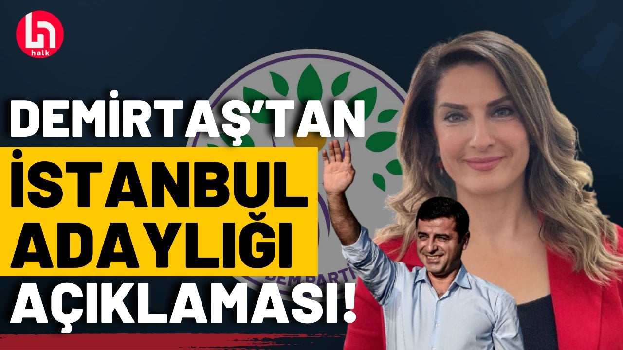 DEM Parti'nin İstanbul adayı Başak Demirtaş mı olacak?