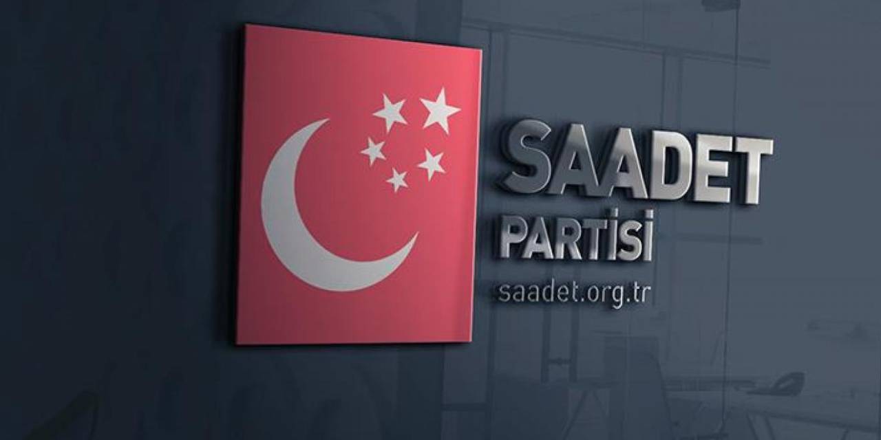 Saadet Partisi, İstanbul adayını ne zaman açıklayacak? Tarih belli oldu