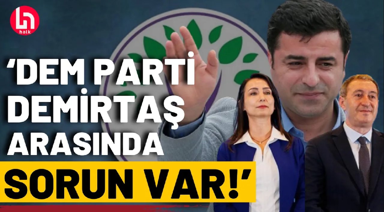 DEM Parti'yle Demirtaş arasında sıkıntı mı var? İsmail Küçükkaya anlattı!