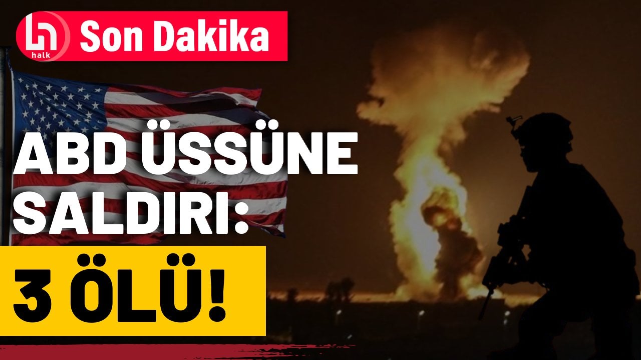 ABD üssüne saldırı: 3 ölü!, 25 yaralı!