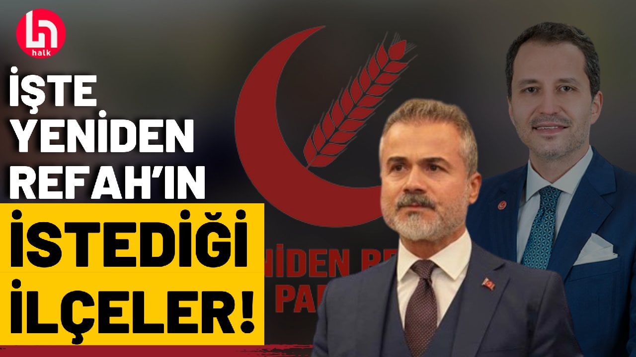 Yeniden Refah, AKP'den hangi ilçeleri istedi? Suat Kılıç açıkladı!