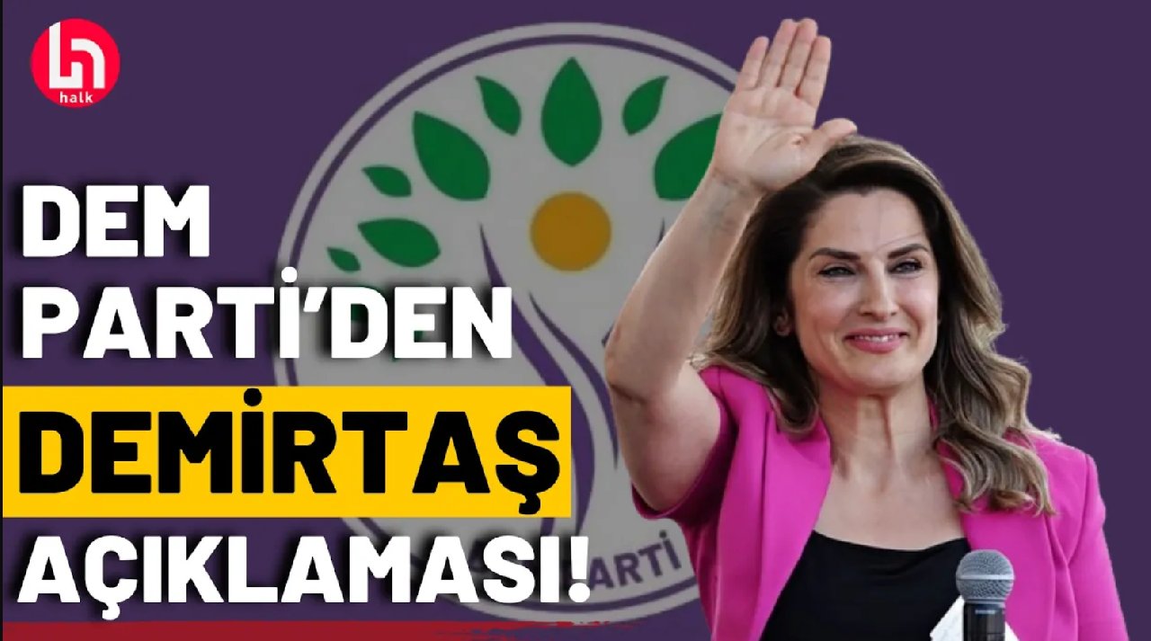 DEM Parti'den Başak Demirtaş açıklaması!