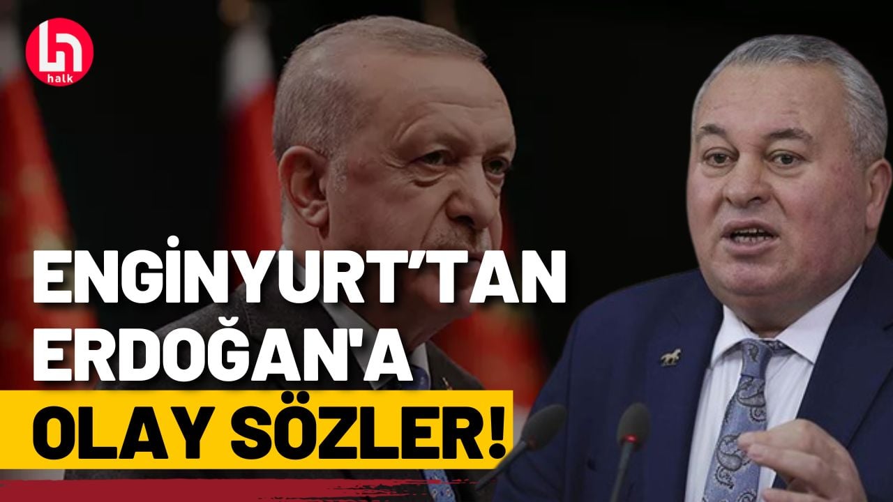 Cemal Enginyurt, Erdoğan'a sert sözlerle yüklendi!