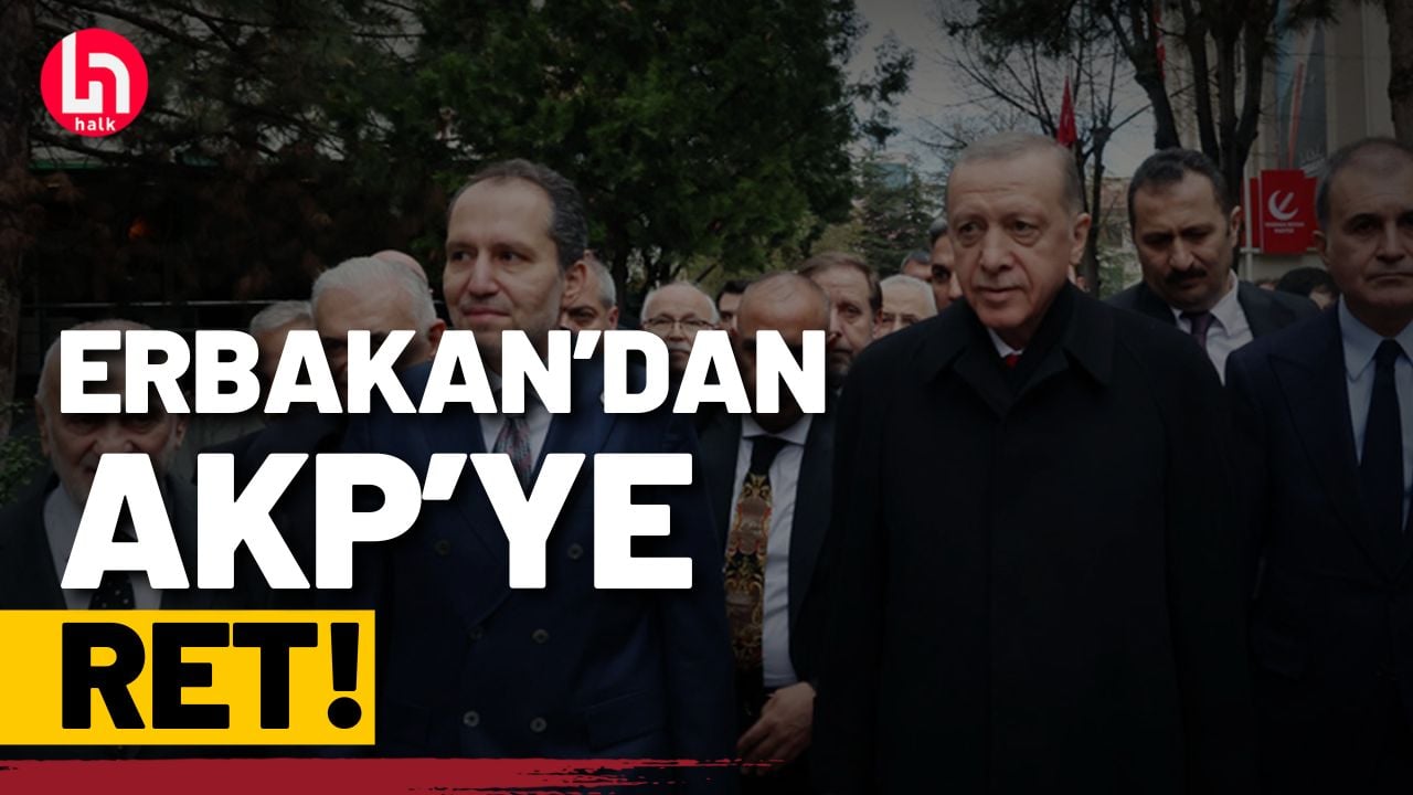 Yeniden Refah Partisi, AKP ile ittifaka "Hayır" dedi!