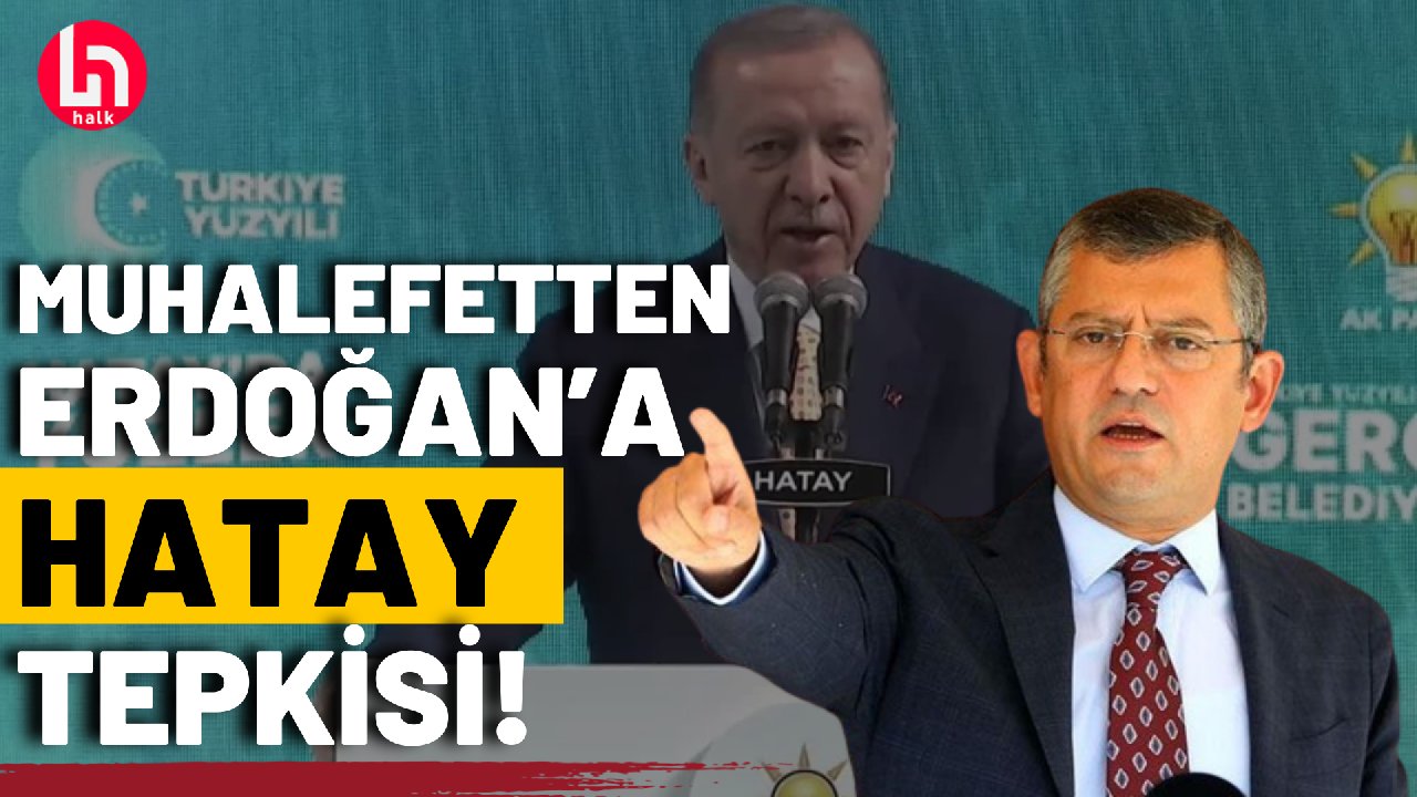 Erdoğan'ın açıklamalarına muhalefetten tepkiler yükseliyor!