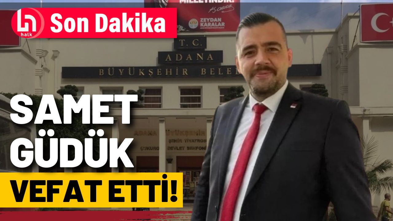 Adana Özel Kalem Müdürü Samet Güdük'ten acı haber geldi!