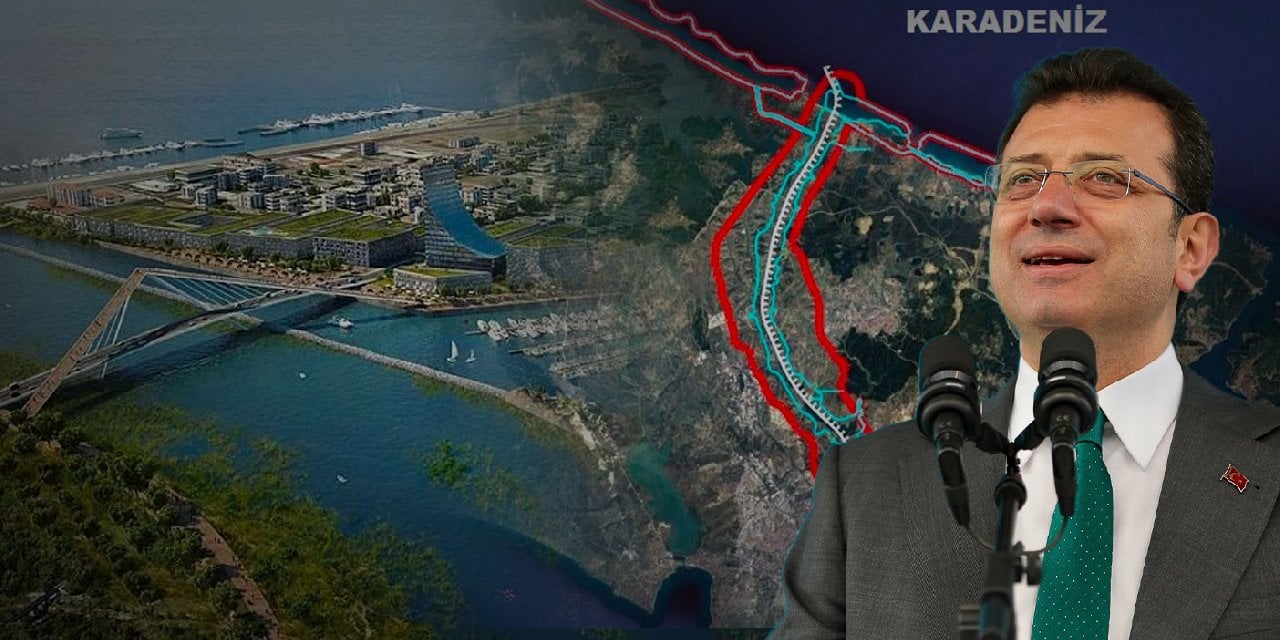 İmamoğlu Açıkladı! Kanal İstanbul'un İmar Planları İptal