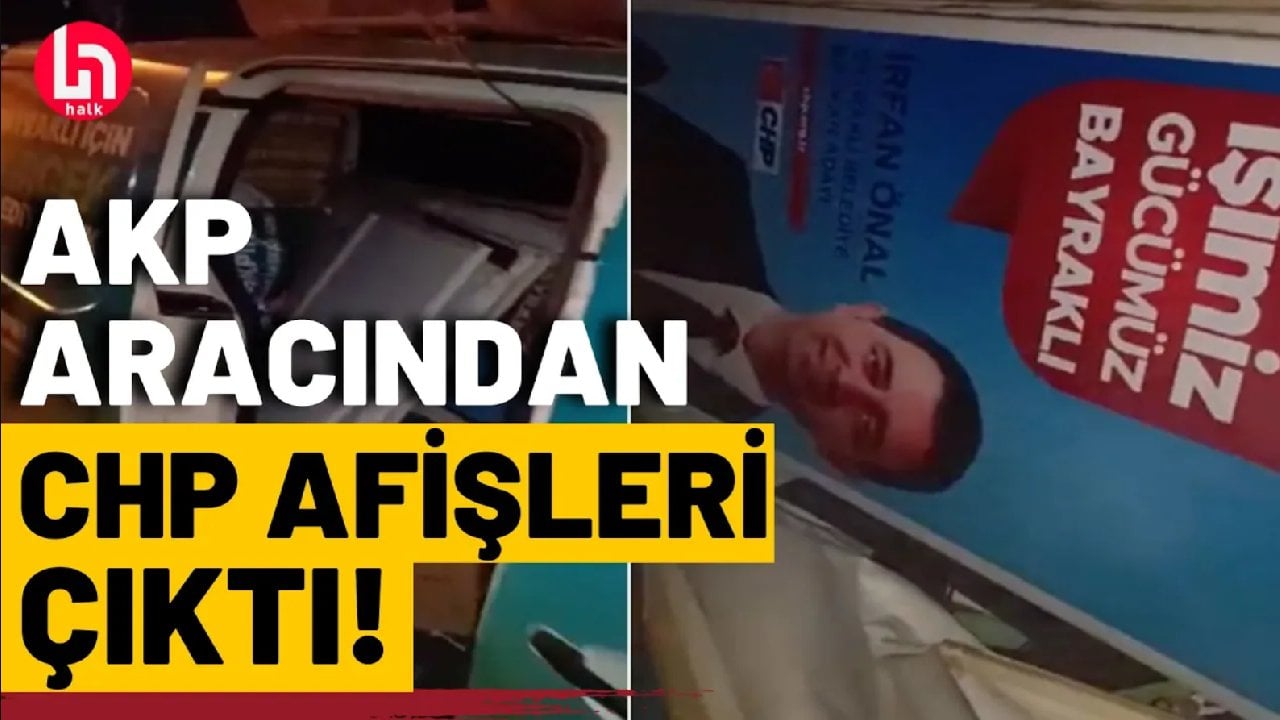 AKP'ye ait araçtan CHP pankartları çıktı!