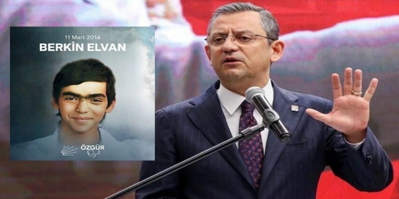 Özgür Özel'den 'Berkin Elvan' Mesajı