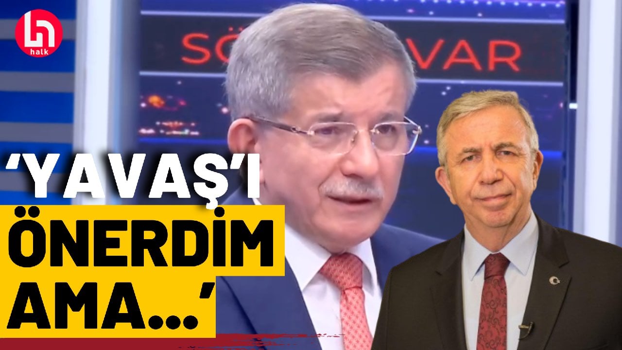 Ahmet Davutoğlu'ndan Mansur Yavaş açıklaması!