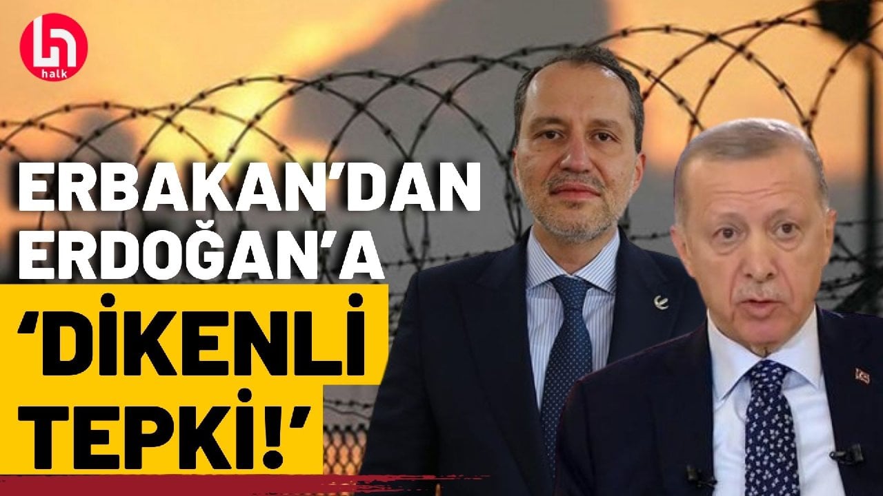 Fatih Erbakan'dan Erdoğan'a 'dikenli tel' göndermesi!