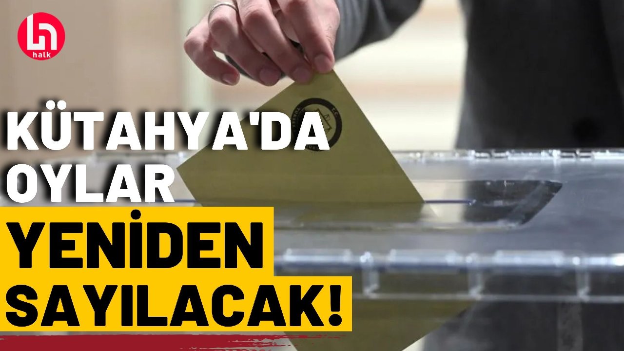 Kütahya'da MHP VE AKP'nin talebiyle geçersiz oylar yeniden sayılacak!