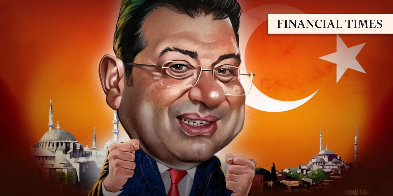 Financial Times İmamoğlu'nu Manşet Yaptı