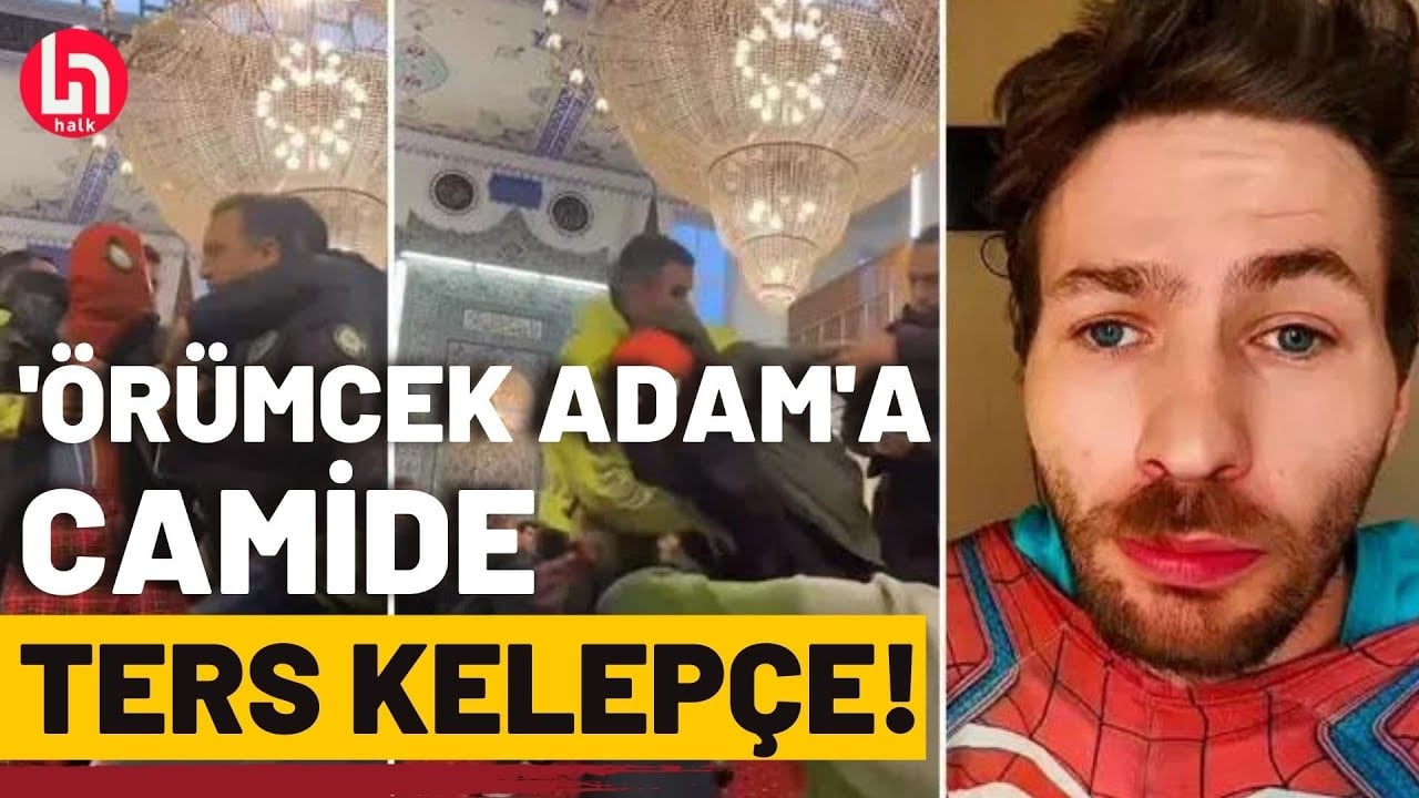 Bayram namazında gözaltına alınan 'Örümcek Adam' yaşadıklarını gözyaşları içinde anlattı!