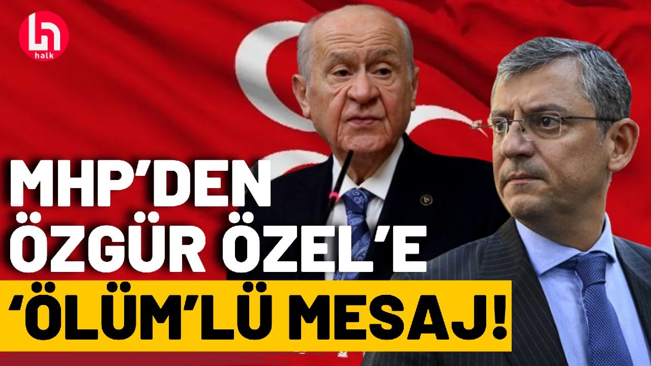 MHP'li isimden Özgür Özel'e yönelik vahim açıklama!