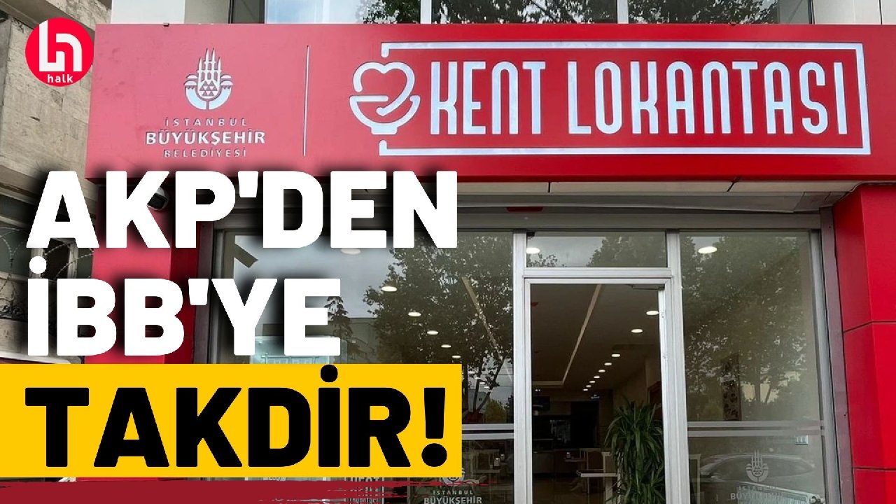 Seçim döneminde hedef almışlardı; AKP'den Kent Lokantası takdiri!