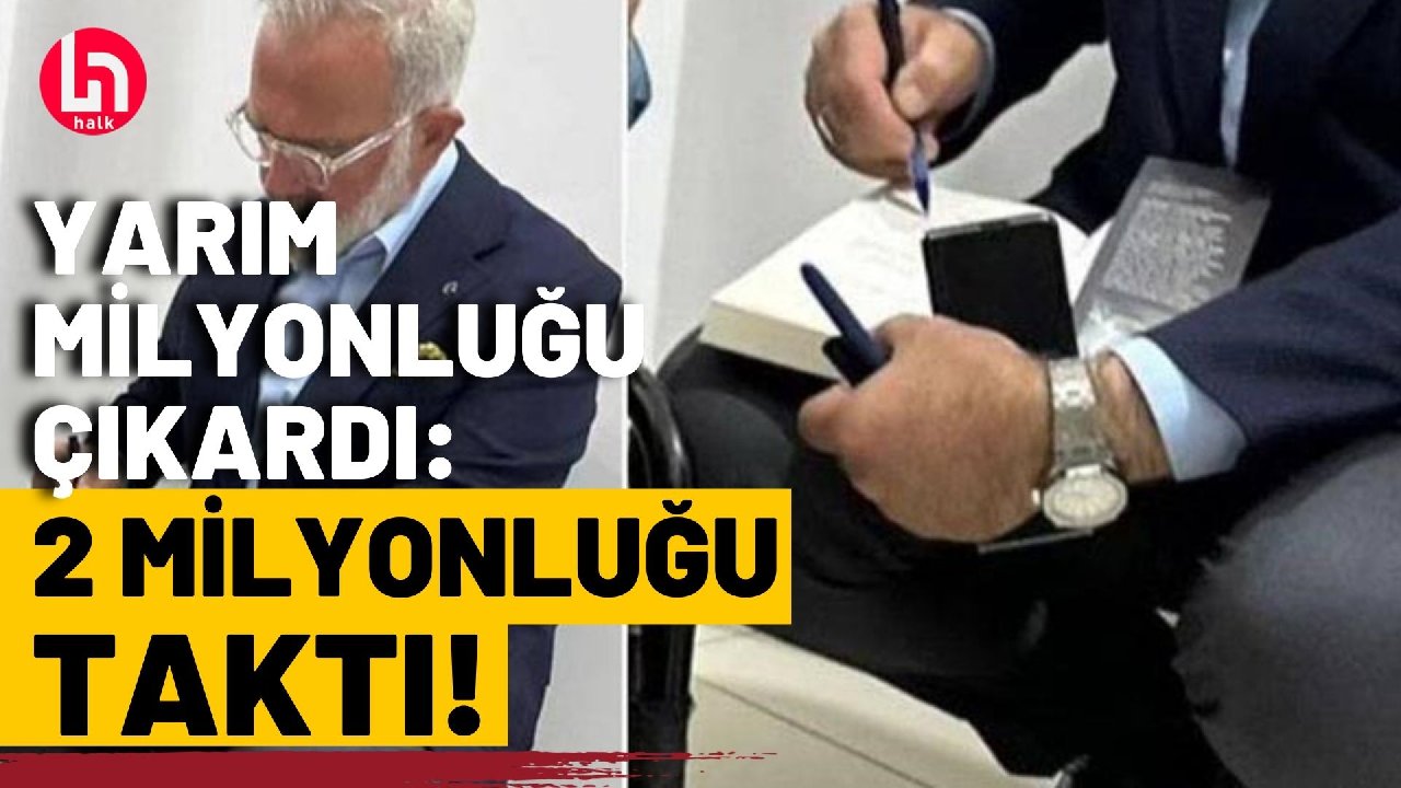 AKP'li Yenişehirlioğlu'nun dudak uçuklatan bir saati daha ortaya çıktı!