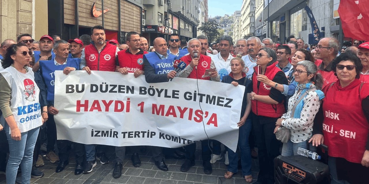 İzmir Tertip Komitesi'nden 1 Mayıs Çağrısı