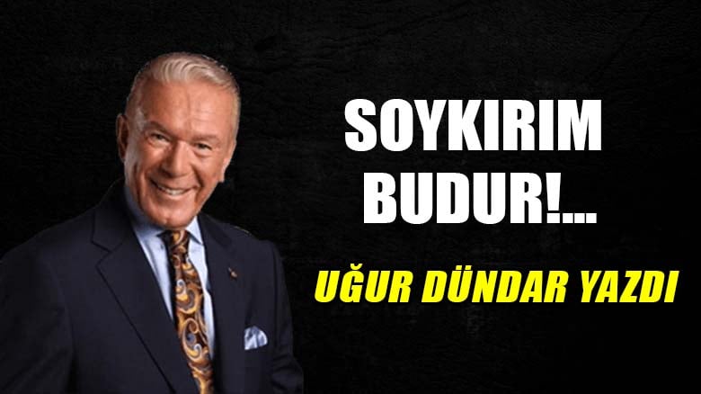 Soykırım budur!...