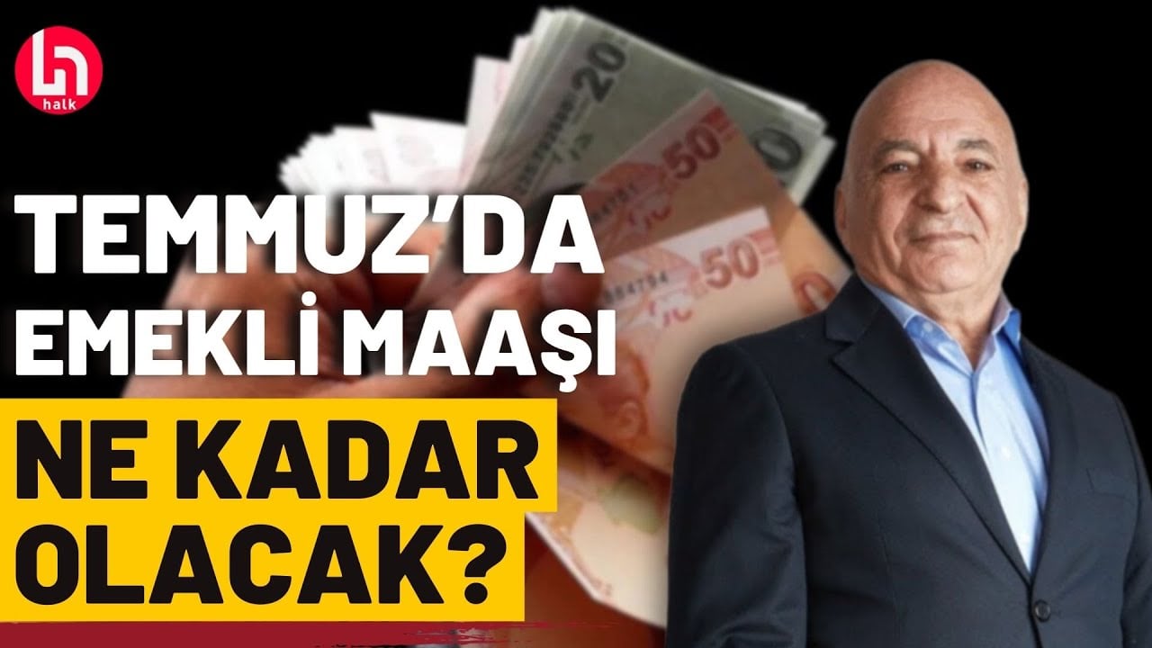 Temmuz'da emekli maaşına yüzde kaç zam gelecek? Mustafa Sönmez'den çarpıcı yorum!