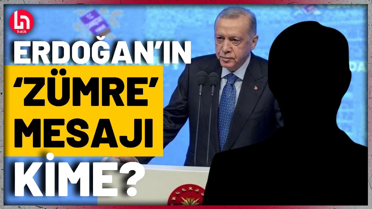 Erdoğan’ın konuşmasında gündem olan 'Zümre' mesajı kime verildi?