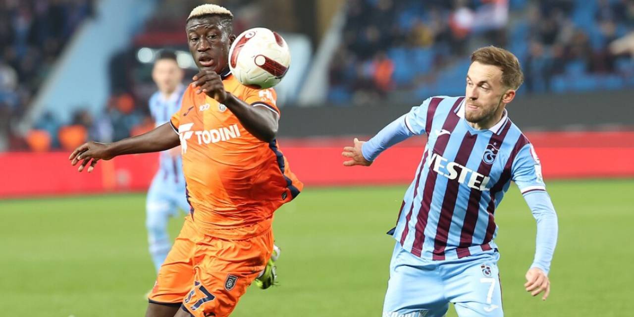 Başakşehir-Trabzonspor Maçının İlk 11'i Şekillendi