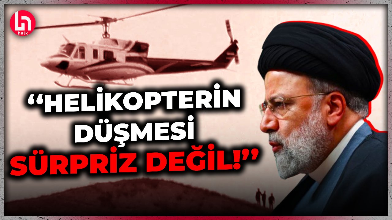 İran Cumhurbaşkanı Reisi'nin helikopter kazası sabotaj mıydı? Kalaycıoğlu'ndan kritik yorum!
