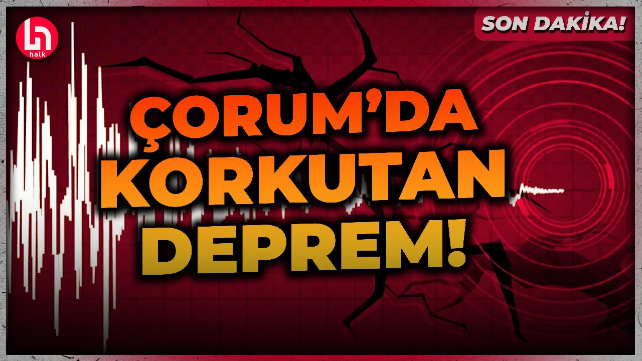 SON DAKİKA! AFAD duyurdu: Çorum'da korkutan deprem!