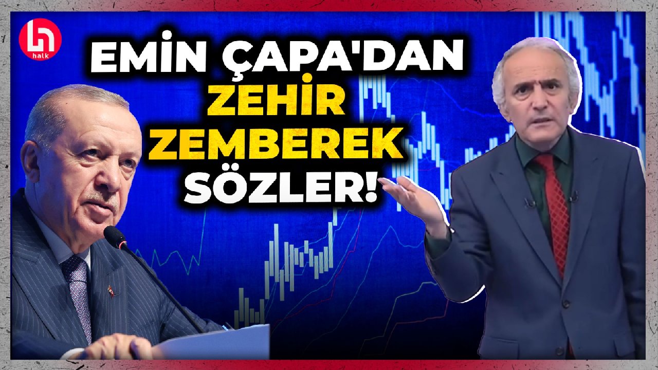 Erdoğan'ın "Dünyada gelir adaleti bozuldu" sözlerine Emin Çapa böyle tepki gösterdi!