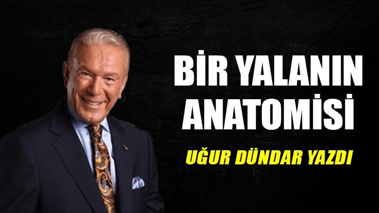 Bir yalanın anatomisi