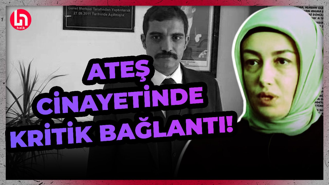 Ateş cinayetinin tetikçisi kimin evinde kaldı? Ayşe Ateş'ten Halk TV'de flaş açıklamalar!
