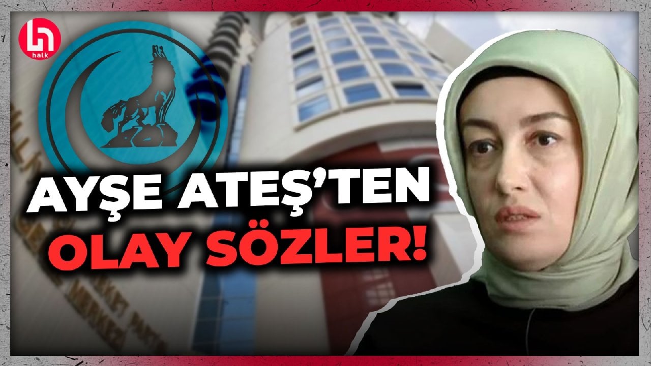 Ayşe Ateş'ten flaş iddia: Emniyet, MHP ve Ülkü Ocakları'nın içine sızmış terör örgütü var!