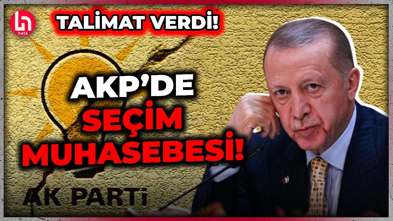 AKP'de seçim muhasebesi sürüyor: Erdoğan talimatı verdi!