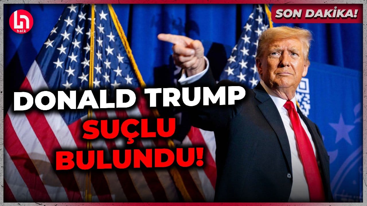SON DAKİKA! Eski ABD Başkanı Donald Trump, 'sus payı' davasında 34 iddiadan suçlu bulundu!