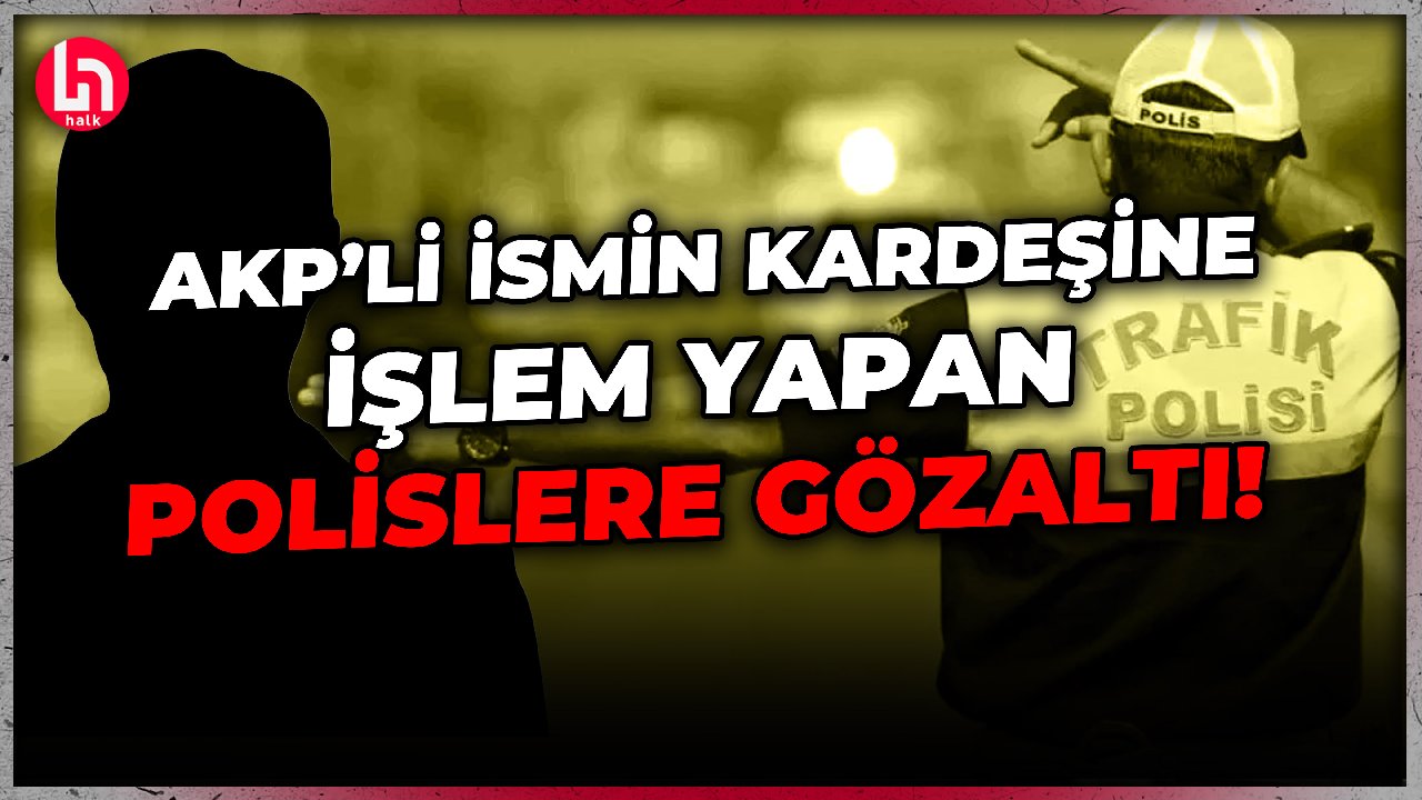 Skandal olay! Alkollüyken kaza yapan AKP’li ismin kardeşine işlem yapan polislere gözaltı!