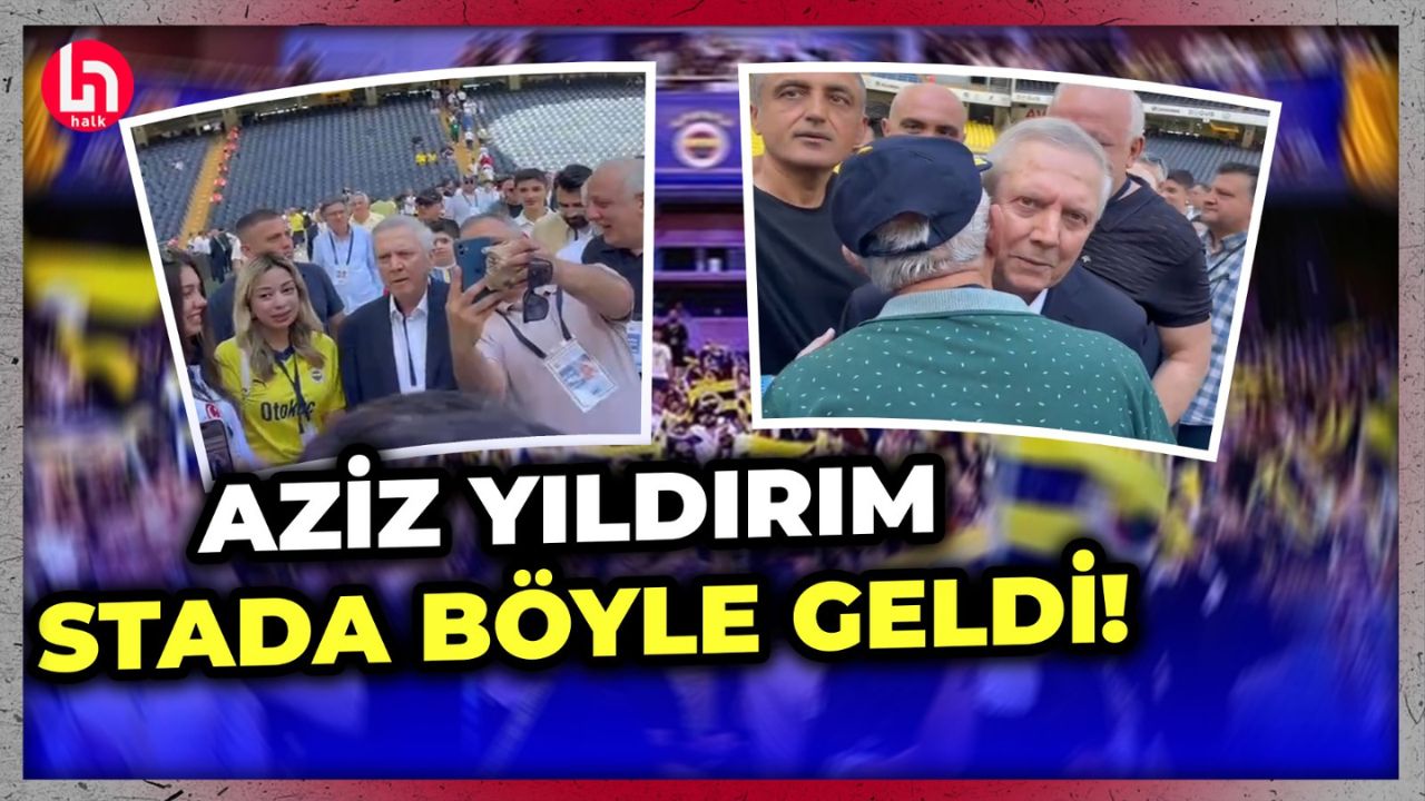 Fenerbahçe'de tarihi gün: Aziz Yıldırım stada böyle giriş yaptı!