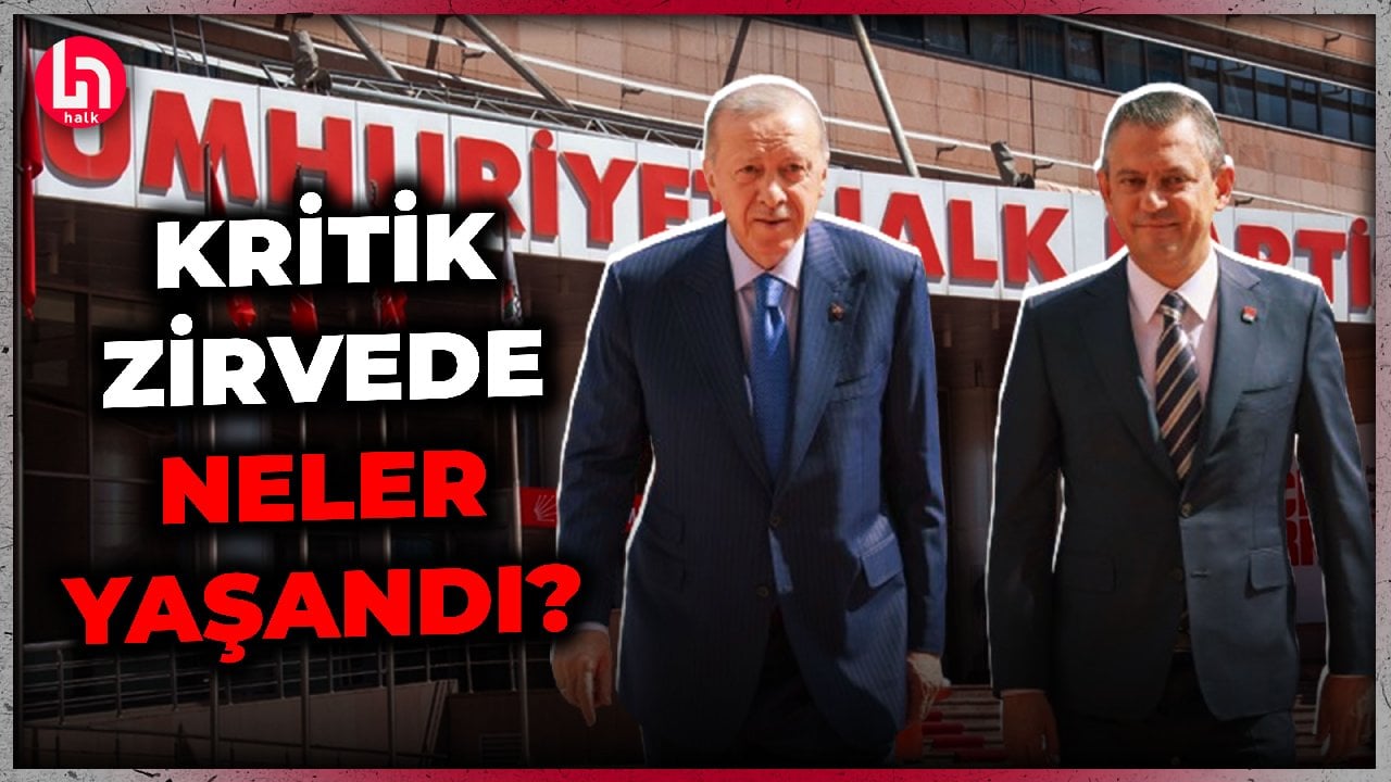 Özgür Özel - Erdoğan buluşmasında dikkat çeken noktalar neler? Sibel Erdem Ankara'dan aktardı!