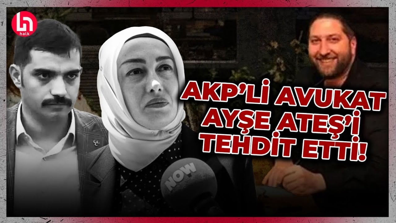 "Eşimin katilleri yargılansın" diyen Ayşe Ateş, Av. Burak Bekiroğlu tarafından tehdit edildi!