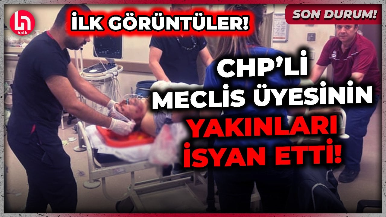 SON DURUM! CHP'li Meclis Üyesi yakınları hastanede böyle tepki gösterdi!