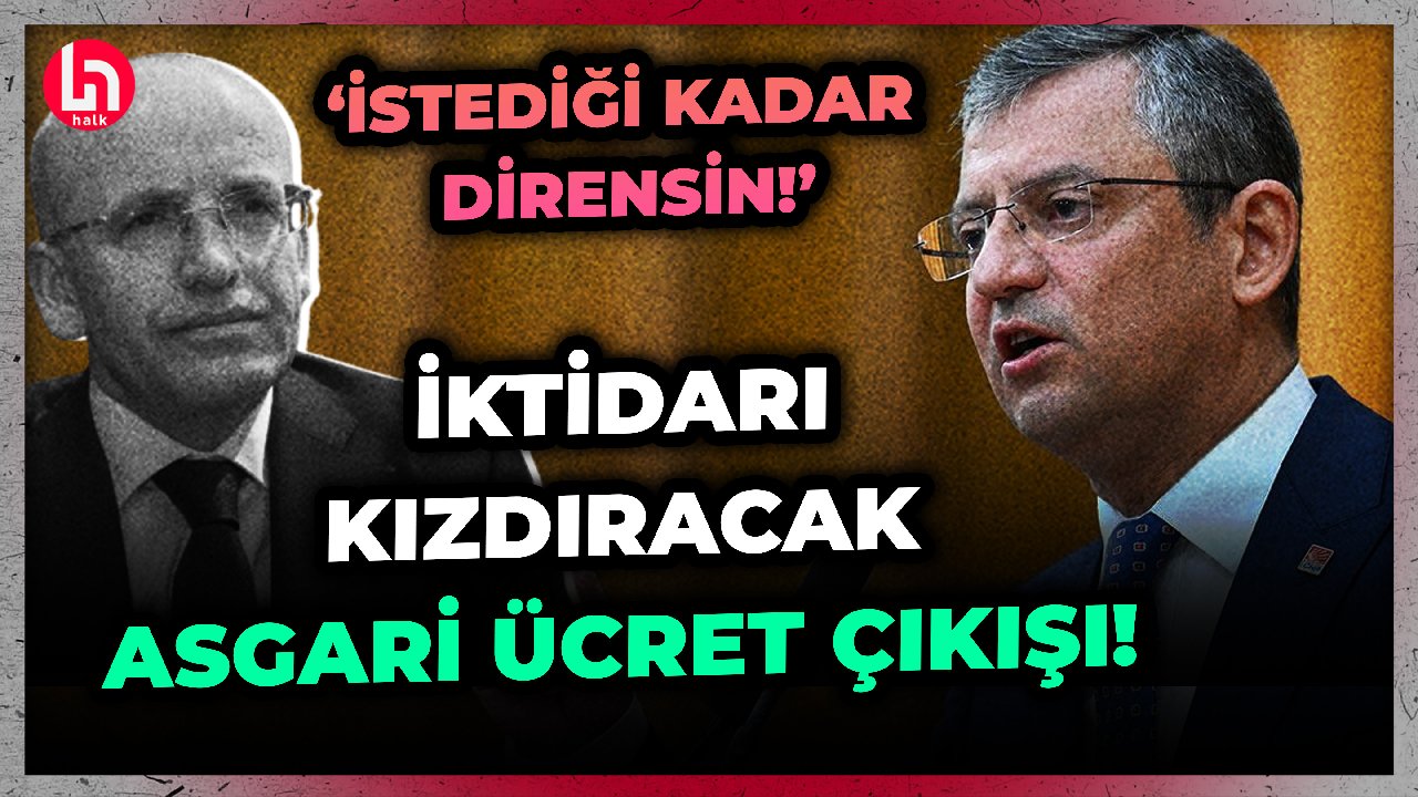 Özgür Özel'den Erdoğan ve Şimşek'i kızdıracak şok asgari ücret çıkışı!