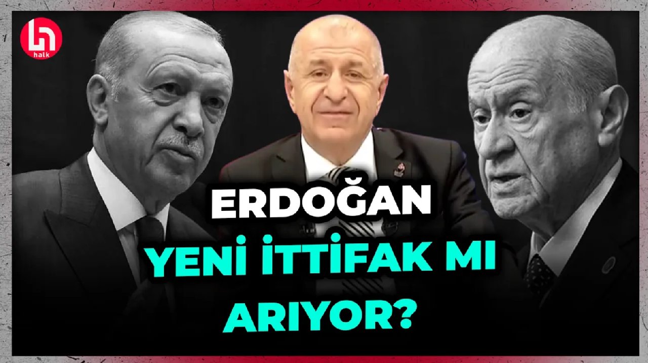 Erdoğan yeni bir ittifak mı arıyor? Ümit Özdağ'dan gündem olacak yorum!