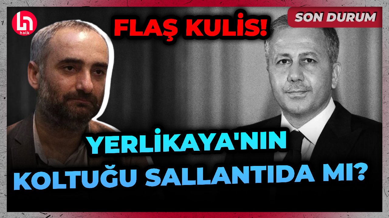 Ali Yerlikaya'nın koltuğu sallanıyor mu? İsmail Saymaz'dan flaş kulis!