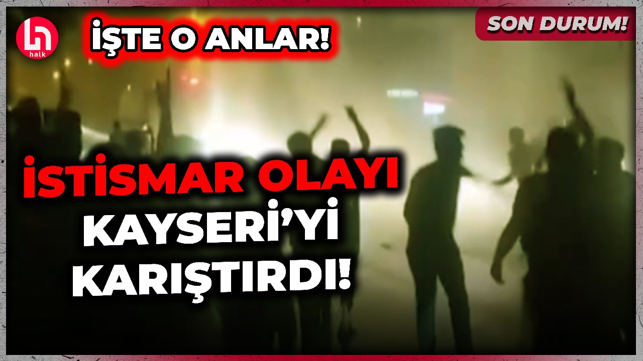 SON DURUM! Kayseri'de yaşanan istismar iddiası sonrası halk sokaklara döküldü!