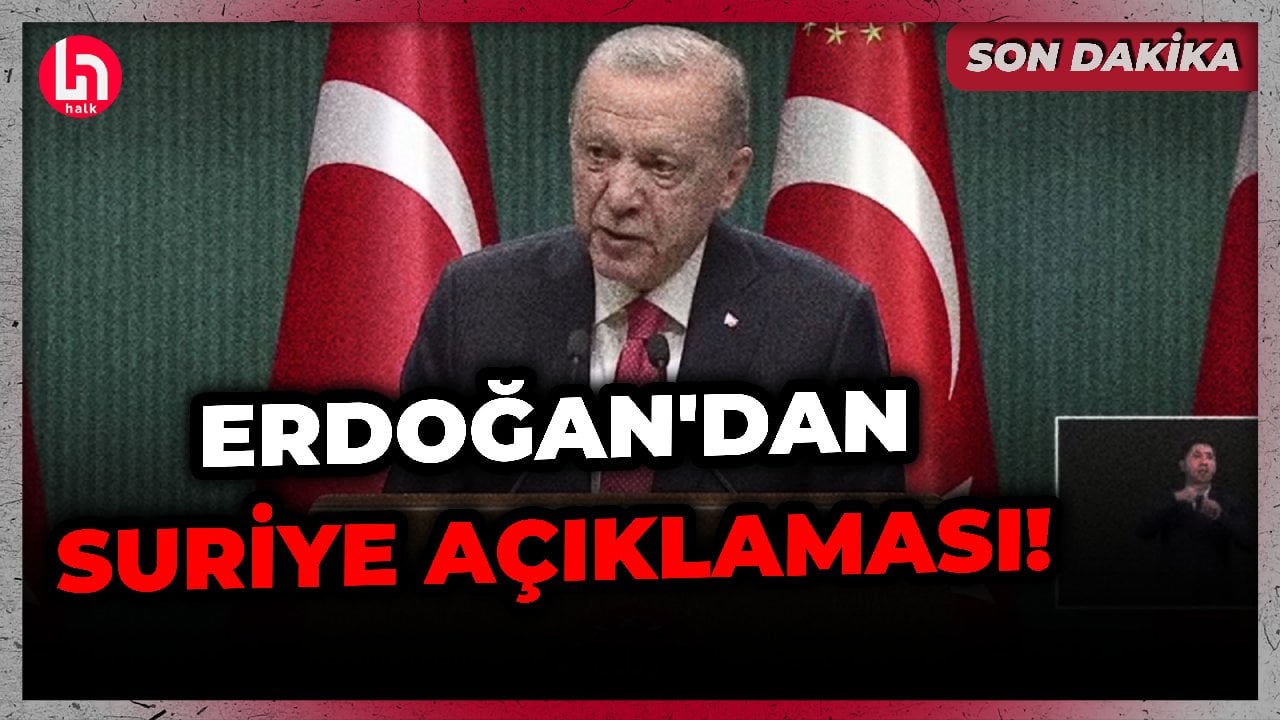 Erdoğan'dan Kabine sonrası Suriye açıklaması!