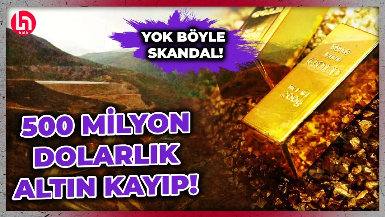 Türkiye böyle skandal görmedi! "500 milyon dolarlık altınımız kayıp!" CHP'li isim ortaya çıkardı!