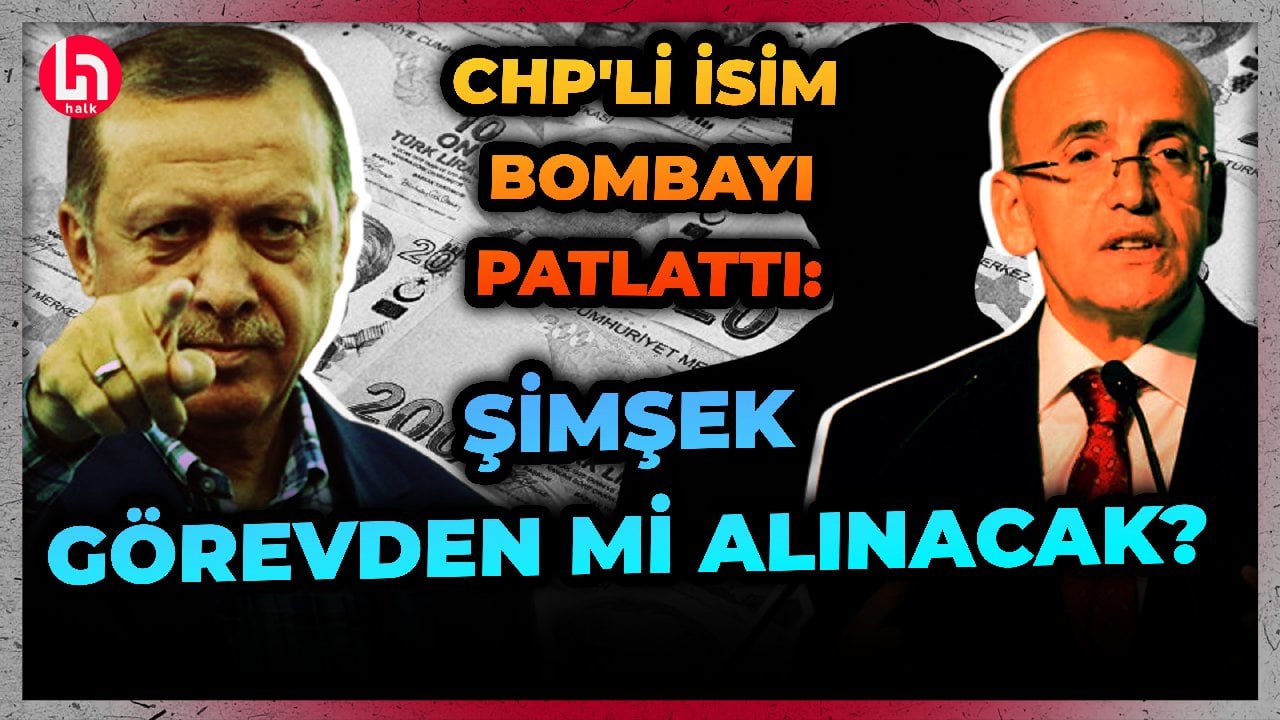 CHP'li isim bombayı patlattı: Mehmet Şimşek görevden mi alınacak?