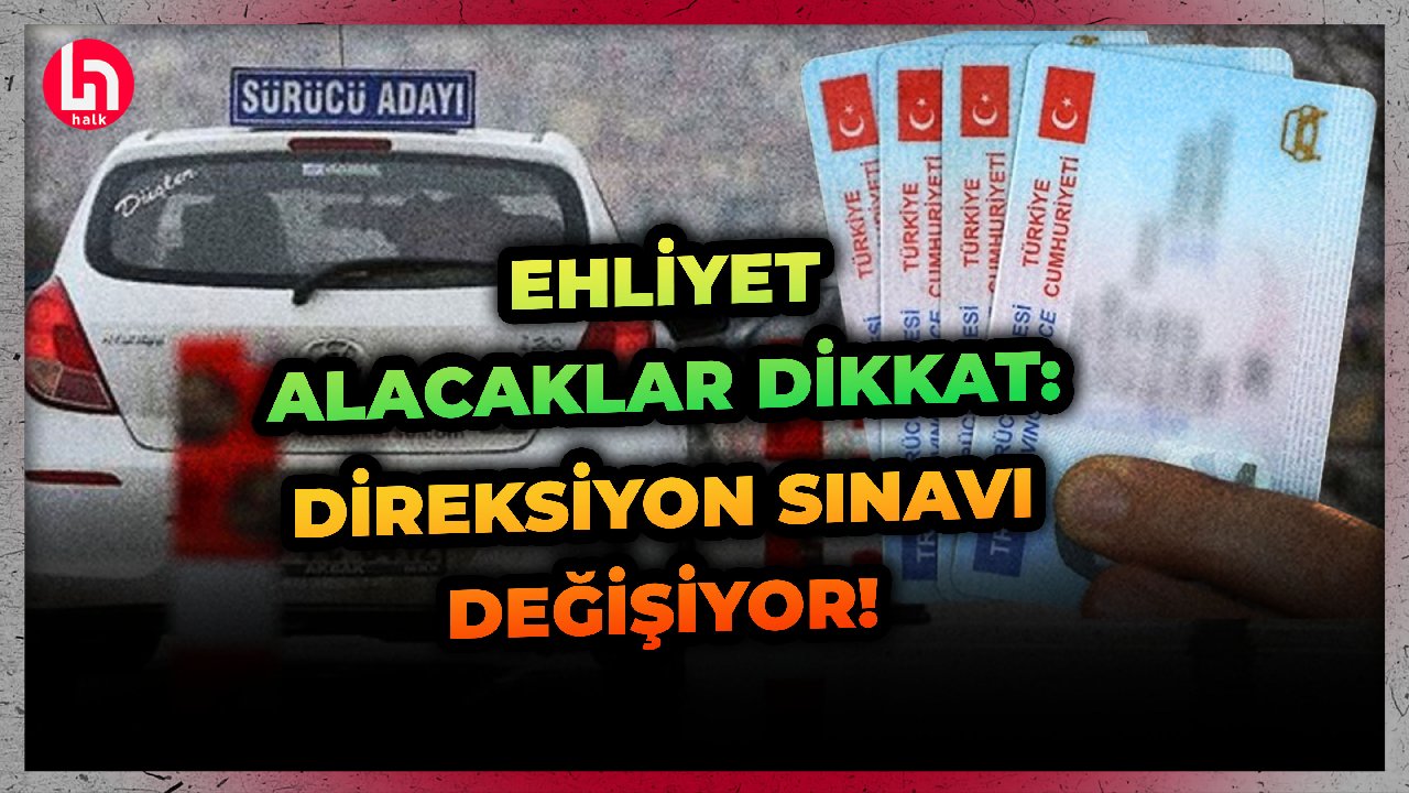 Ehliyet alacak adaylar dikkat: Direksiyon sınavı değişiyor! İşte detaylar...