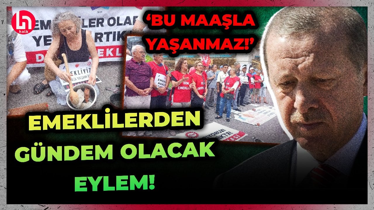 Emekliler açlığa ve sefalete karşı sokağa indi: Erdoğan'a şok sözler!