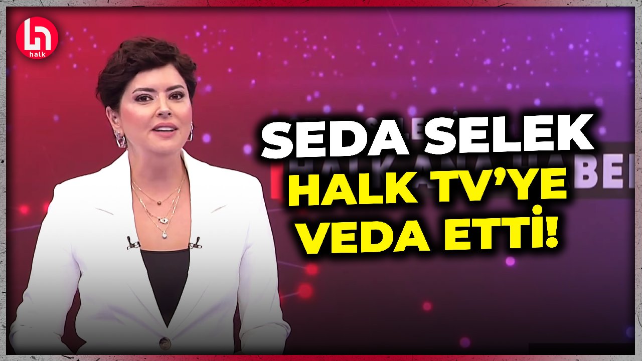 Seda Selek Halk TV'ye veda etti...